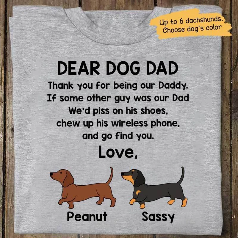 Custom printed T-shirts for family reunions-Dear Dog Dad Dachshund Personalized Shirt