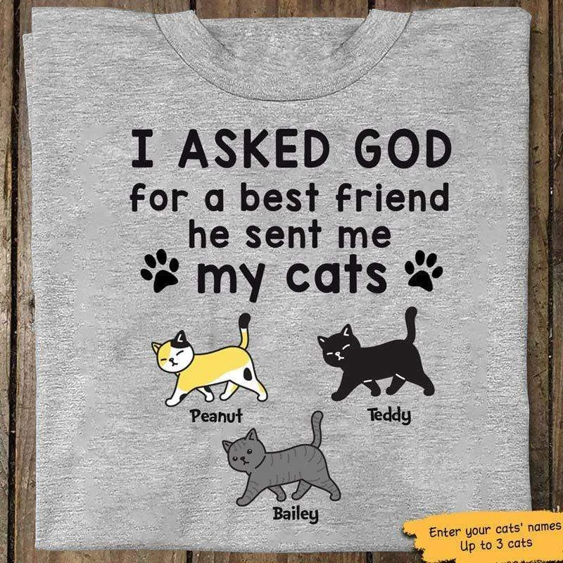 Custom T-shirts for music festivals-Asked God For Best Friend Personalized Cat Dad Shirt