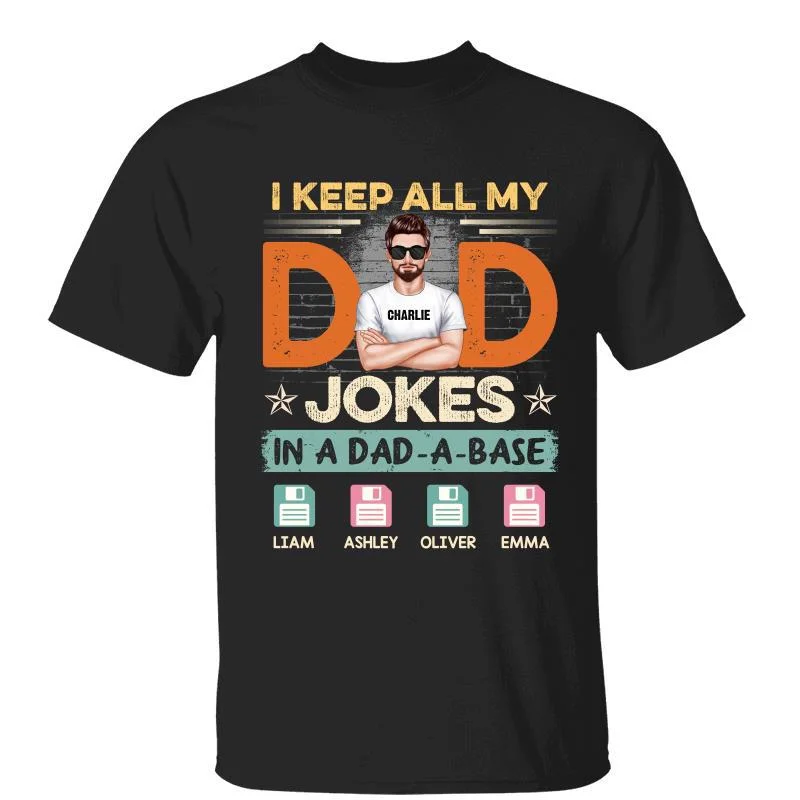 Custom T-shirts for charity events-Keep All Dad Jokes In Dadabase Personalized Shirt