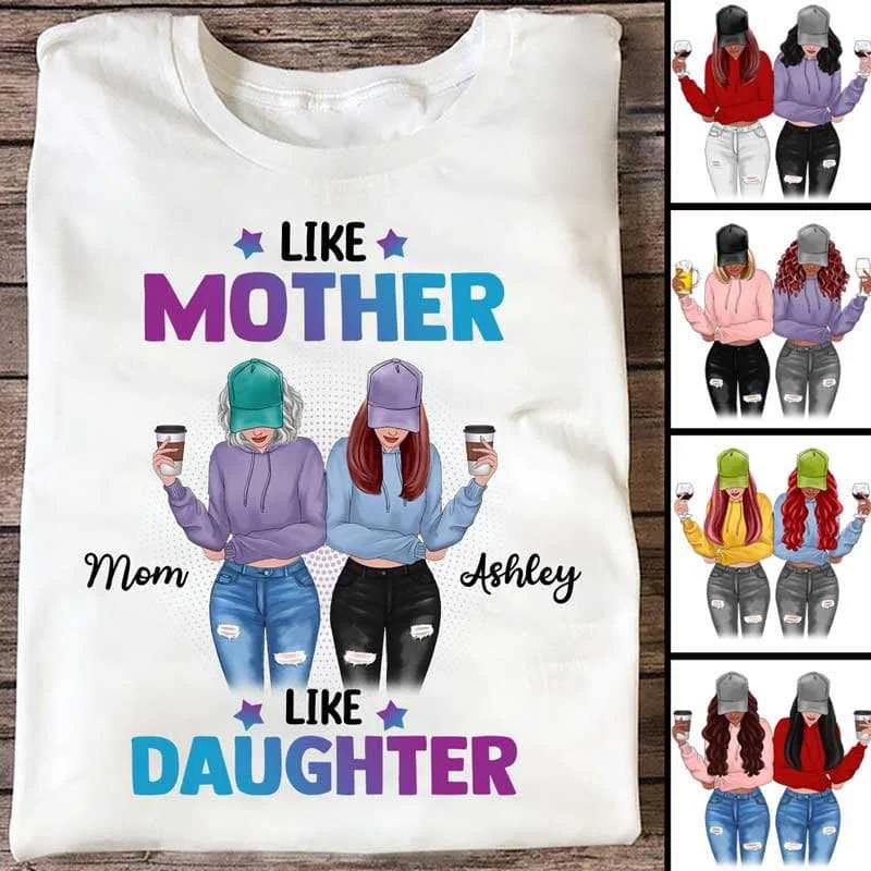 Custom team shirts for sports competitions-Modern Women Like Mother Like Daughter Personalized Shirt