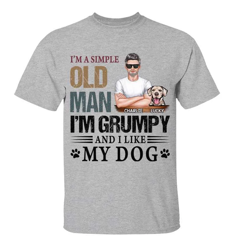 Fun custom graphic tees for team events-Simple Old Man Grumpy Like Dogs Personalized Shirt