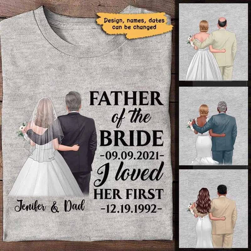 Unique funny print T-shirts for men-Father Of The Bride Personalized Shirt