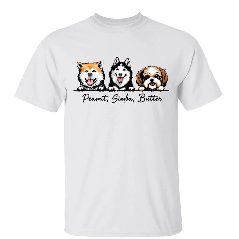 Funny T-shirts with sarcastic sayings-Peeking Dogs Gift For Dog Mom Dog Dad Dog Lovers Personalized Shirt