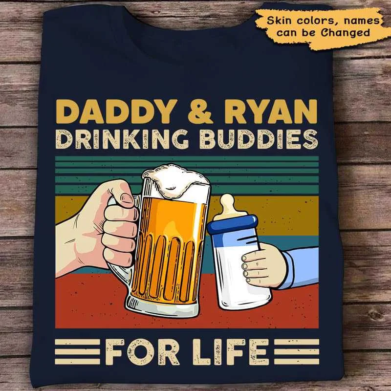 Custom-designed graphic tees for pet lovers-Daddy And Baby Drinking Buddies For Life Personalized Shirt