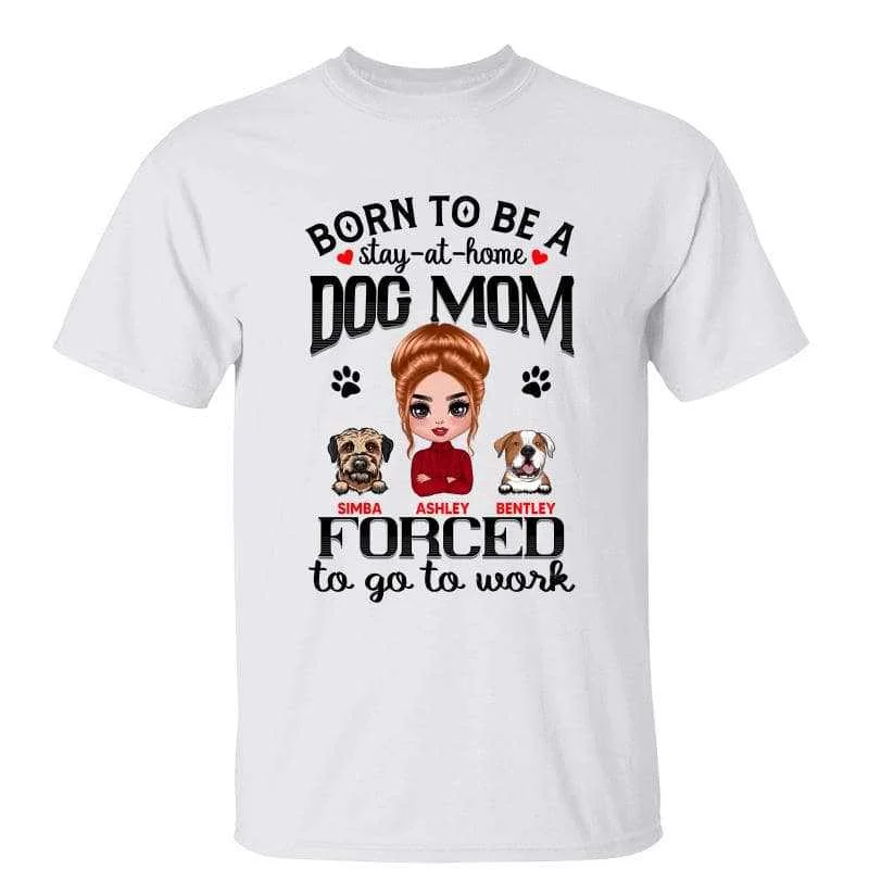 Custom designs for motivational fitness T-shirts-Stay At Home Dog Mom Doll Girl Personalized Shirt