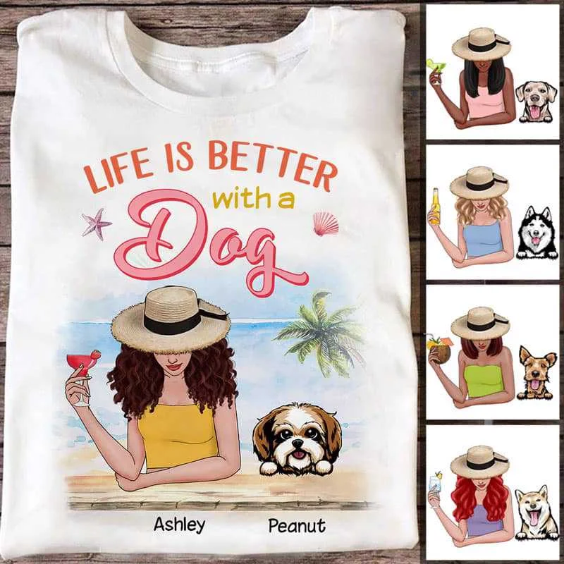 Custom-designed printed T-shirts for work teams-Summer Woman Life Is Better With A Dog Personalized Shirt