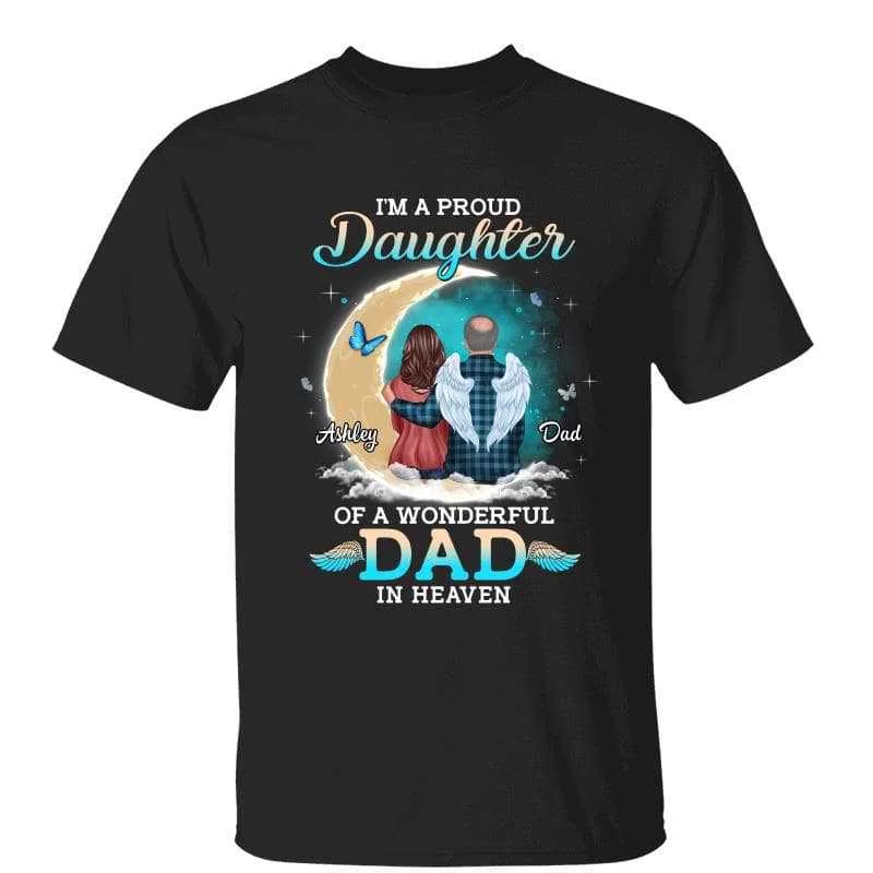 Funny motivational T-shirts for work events-Proud Daughter Of Dad In Heaven Moon Personalized Shirt