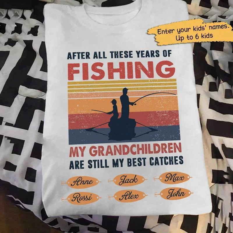 Custom-designed T-shirts for anniversaries-After All These Years Of Fishing Papa Personalized Shirt