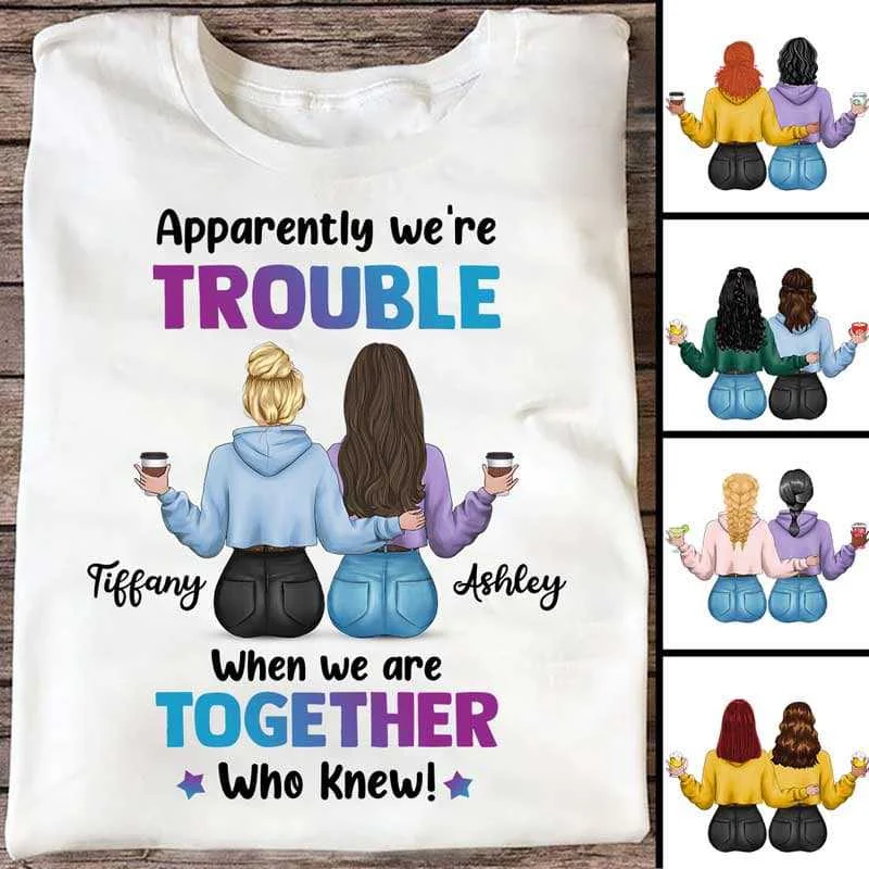 Funny graphic tees for introverts-We're Trouble Besties Back View Personalized Shirt