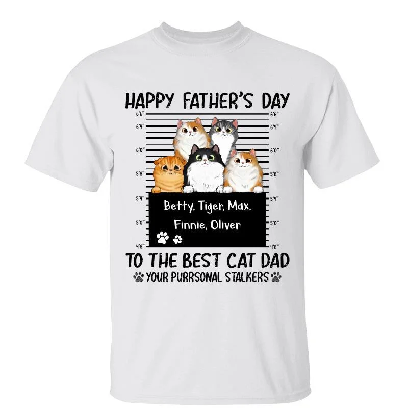 Motivational T-shirts for health-conscious individuals-Cats Purrsonal Stalkers Happy Father‘s Day Personalized Shirt