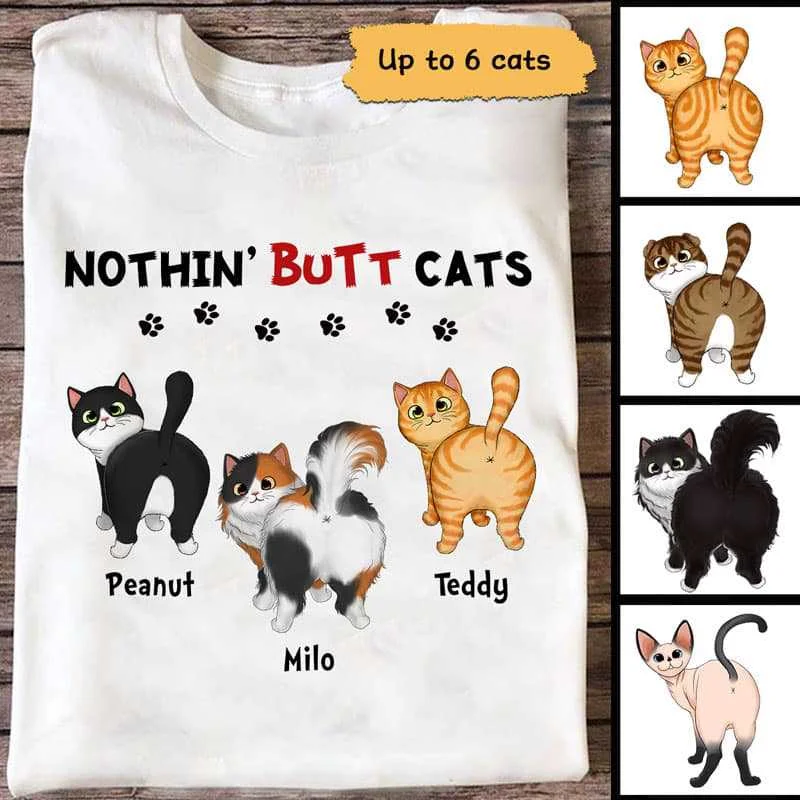 Creative funny slogan T-shirts for events-Nothing Butt Cats Fluffy Cat Personalized Shirt