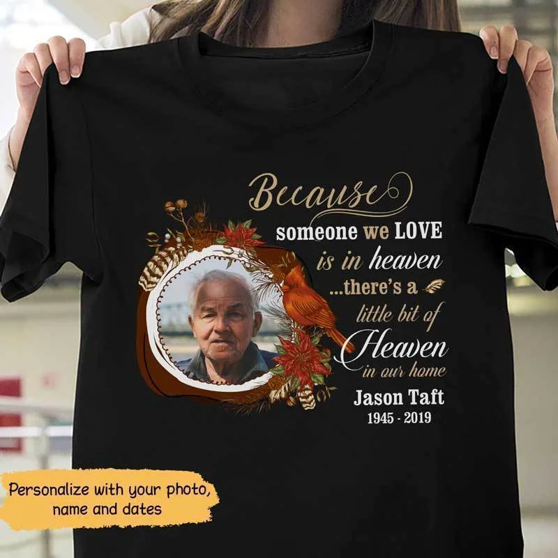 Custom event T-shirts for work celebrations-Someone We Love In Heaven Cardinal Photo Personalized Shirt